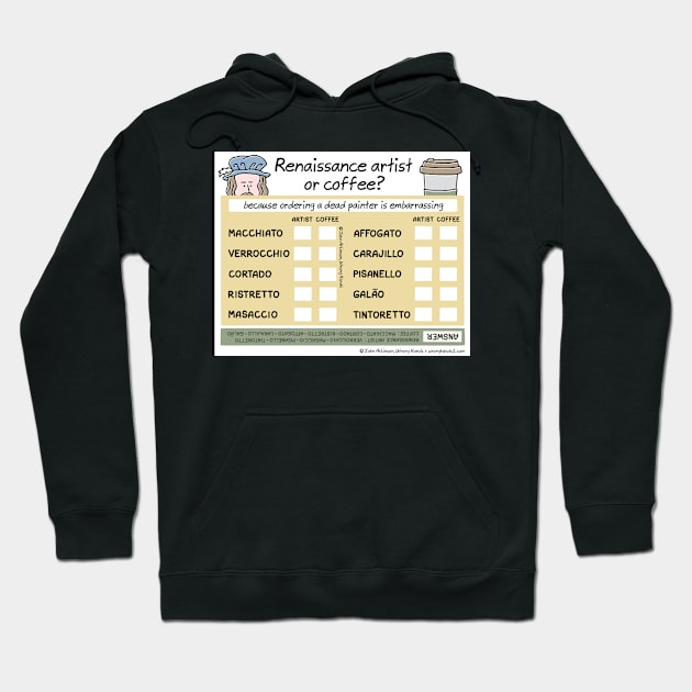 Renaissance artist of coffee? Hoodie by WrongHands